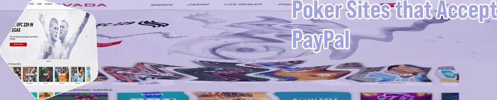 Best online poker sites that accept paypal